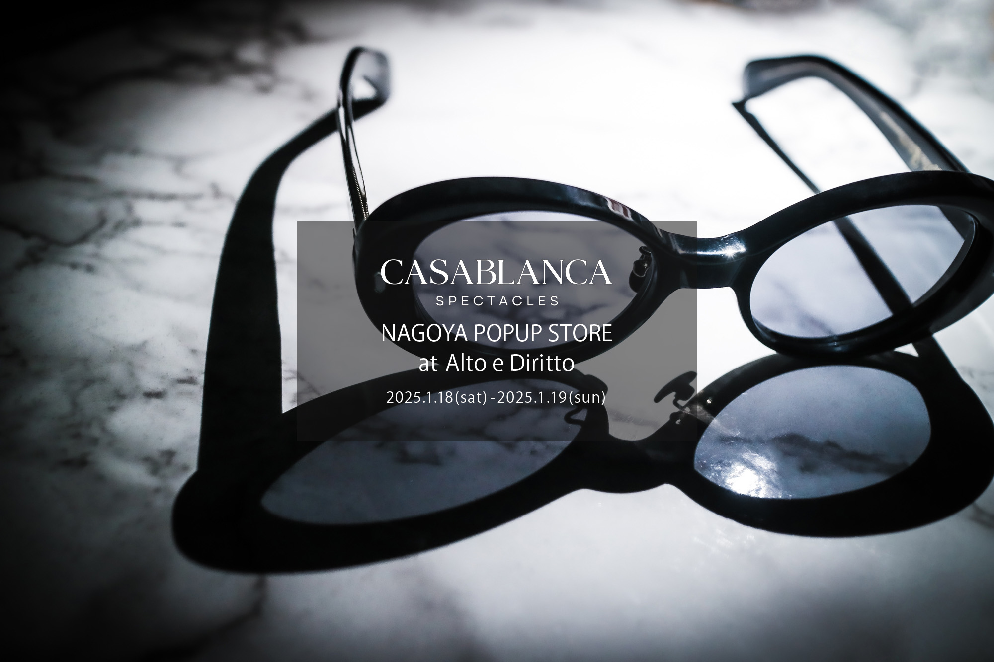 CASABLANCA SPECTACLES /// NAGOYA POPUP STORE at Alto e Diritto 【2025.1.18(sat)～2025.1.19(sun)】GEFFEN , SUBPOP , STIFF , BLUE BEAT , ACE カサブランカ スペクタクルズ　ゲフィン